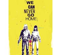 Matthew Rosenberg Patrick Kindlon We Can Never Go Home Volume 1 (Tascabile)