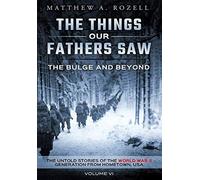 Matthew Rozell The Bulge and Beyond (Copertina rigida)