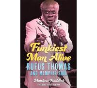 Matthew Ruddick Funkiest Man Alive (Copertina rigida) American Made Music Series
