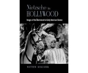 Matthew Rukgaber Nietzsche in Hollywood (Tascabile)