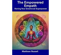 Matthew Russell The Empowered Empath (Tascabile)