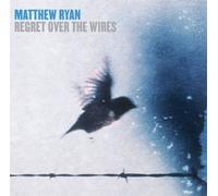 Matthew Ryan - Regret Over the Wires