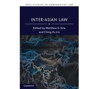Matthew S. Erie Inter-Asian Law (Tascabile) ASCL Studies in Comparative Law