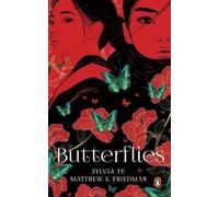 Matthew S. Friedman Sylvia Yu Butterflies (Tascabile)