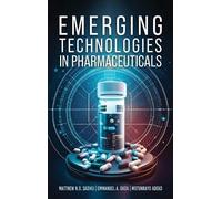 Matthew Sadiku Emerging Technologies In Pharmaceuticals (Copertina rigida)