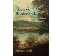 Matthew Salafia Slavery's Borderland (Tascabile) Early American Studies