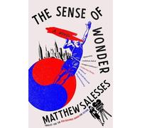 Matthew Salesses The Sense of Wonder (Copertina rigida)