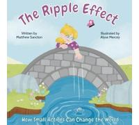 Matthew Sancton The Ripple Effect (Tascabile)