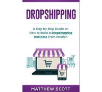 Matthew Scott Dropshipping (Tascabile)