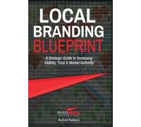 Matthew Scott Trueblood Local Branding Blueprint (Tascabile)