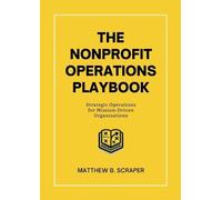 Matthew Scraper The Nonprofit Operations Playbook (Tascabile)
