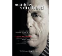 Matthew Scurfield I Could be Anyone (Tascabile)