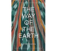 Matthew Shenoda The Way of the Earth (Tascabile)