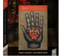 Matthew Shipp and Chad Fowler Old Stories (CD) Album (Jewel Case)