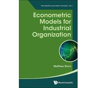 Matthew Shum Econometric Models For Industrial Organization (Copertina rigida)