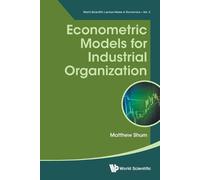 Matthew Shum Econometric Models For Industrial Organization (Tascabile)