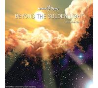 Matthew Sigmon & Hemi-Sync - Beyond The Golden Light With Hemi-Sync®