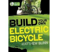 Matthew Slinn Build Your Own Electric Bicycle (Tascabile)