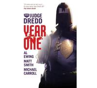 Matthew Smith Michael Carroll Al Ewing Judge Dredd: Year One (Tascabile)