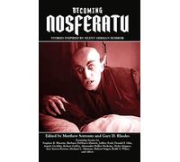 Matthew Sorrento Gary D Rhodes Becoming Nosferatu (Copertina rigida)