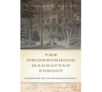 Matthew Spady The Neighborhood Manhattan Forgot (Copertina rigida)