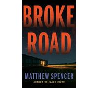Matthew Spencer Broke Road (Tascabile) Rose Riley