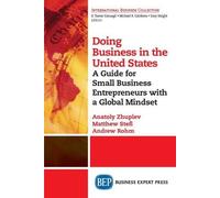 Anatoly Zhuplev Matthew Stefl Andrew Doing Business in the United S (Tascabile)