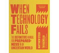 Matthew Stein When Technology Fails (Tascabile)