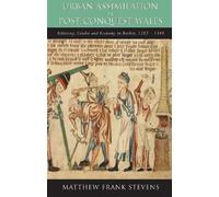 Matthew Stevens Urban Assimilation in Post-Conquest Wales (Copertina rigida)