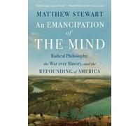 Matthew Stewart An Emancipation of the Mind (Tascabile) (PRESALE 16/05/2025)