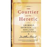 Matthew Stewart The Courtier and the Heretic (Tascabile)