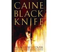 Matthew Stover Caine Black Knife (Tascabile) Acts of Caine