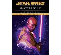 Matthew Stover Shatterpoint: Star Wars Legends (Tascabile) Star Wars - Legends