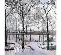Matthew Sturgis To Everything There is a Season (Copertina rigida)