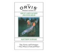 Matthew Supinsk Orvis Pocket Guide to Great Lakes Salmon and (Copertina rigida)