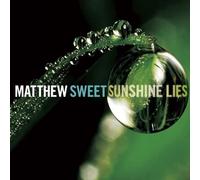 Matthew Sweet – Sunshine Lies – Vinile (LP)