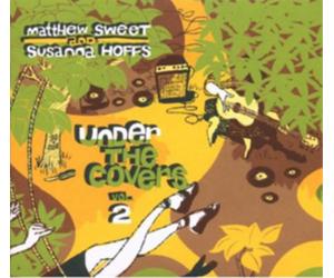Matthew Sweet & Susanna Hoffs Under the Covers - Volume 2 (CD) Album