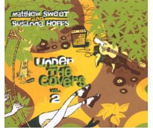 Matthew Sweet & Susanna Hoffs Under the Covers - Volume 2 (CD) Album