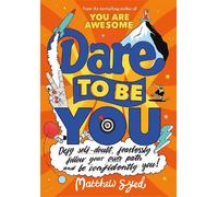 Matthew Syed Dare to Be You (Tascabile)