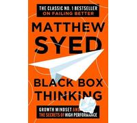 Matthew Syed Matthew Syed Consulting Ltd Black Box Thinking (Tascabile)