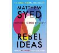 Matthew Syed Matthew Syed Consulting Ltd Rebel Ideas (Tascabile)