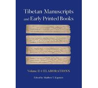 Matthew T. Kapst Tibetan Manuscripts and Early Printed Books, Volume (Tascabile)