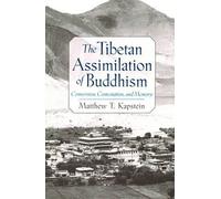 Matthew T. Kapstein The Tibetan Assimilation of Buddhism (Tascabile)
