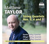 Matthew Taylor Matthew Taylor: String Quartets Nos. 5, 6 and 7 (CD) Album