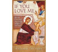 Matthew The Poor If You Love Me (Tascabile)