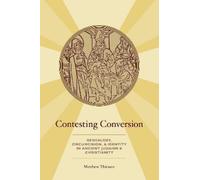 Matthew Thiessen Contesting Conversion (Tascabile)