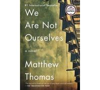 Matthew Thomas We Are Not Ourselves (Tascabile)