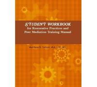 Matthew Tollive Student Workbook for Restorative Practices and Peer (Tascabile)