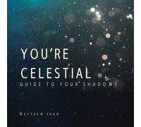 Matthew Tran You're Celestial (Tascabile)