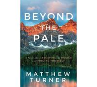 Matthew Turner Beyond the Pale (Tascabile)